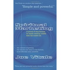Spiritual Marketing: A Proven 5-Step Formula for Easily Creating Wealth from the Inside Out
