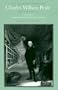The Selected Papers of Charles Willson Peale and His Family: Volume 4, Charles Willson Peale: His Last Years, 1821-1827