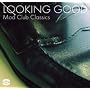 Looking Good: Mod Club Classics