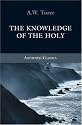 The Knowledge of the Holy (Authentic Classics)