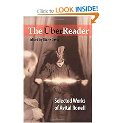 The Uberreader: Selected Works of Avital Ronell