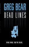 Dead Lines: A Novel of Life . . . After Death