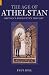 The Age of Athelstan: Britain's Forgotten History (Revealing History)