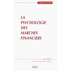 La psychologie des march�s financiers