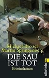 Die Sau ist tot: Ein M�nsterland-Krimi