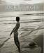  : Twenty-Five Years: Photographs & Commentary by Jock Sturges