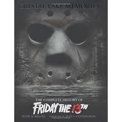 Crystal Lake Memories: Complete History of Friday the 13th