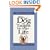 What My Dog Has Taught Me About Life: Meditations for Dog Lovers