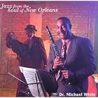 Jazz From the Soul of New Orleans by Michael White