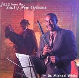 Eigenschaften Michael Dr. White  / Jazz from the Soul of New Orleans
