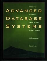 Advanced Database Systems (The Morgan Kaufmann Series in Data Management Systems)
