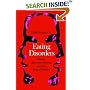 Eating Disorders: Obesity, Anorexia Nervosa, and the Person Within