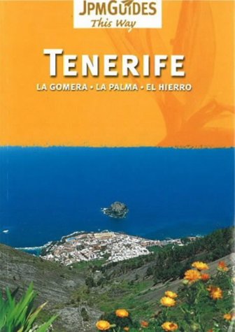 City Travel Guides Discounted  Search : Tenerife: La Gomera, La Palma, El Hierro (This Way)