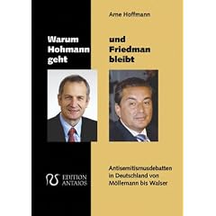 Warum Hohmann geht und Friedman bleibt (Broschiert)