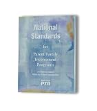 National Standards for Parent/Family Involvement Programs