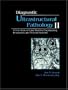 Diagnostic Ultrastructural Pathology, Volume II:  A Text-Atlas of Case Studies Emphasizing Respiratory and Nervous Syste