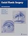 Search : Facial Plastic Surgery: The Essential Guide