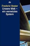 Unsere Welt - ein vernetztes System.