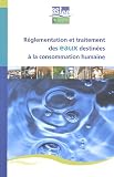 R�glementation et traitement des eaux destin�es � la consommation humaine