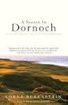 A Season in Dornoch: Golf and Life in...