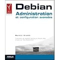 Debian : Administration et configuration avanc�es