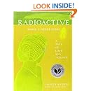 Radioactive: Marie & Pierre Curie: A Tale of Love and Fallout