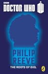 Doctor Who: The Roots of Evil: Fourth...