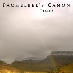 Pachelbel's Canon In D Major (piano) Cannon In D, Kanon In