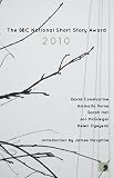 The BBC National Short Story Award 2010