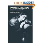 Click here to buy Women in the Inquisition: Spain and the New World by  Mary E. Giles.