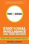 The EQ Edge: Emotional Intelligence and Your Success