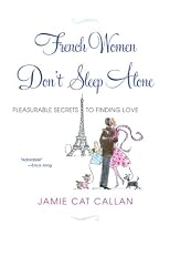 French Women Don't Sleep Alone