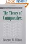 The Theory of Composites (Cambridge Monographs on Applied and Computational Mathematics)
