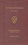 Harvard Classics, Shelf of Fiction, Vol. 01 & 02: The History of Tom Jones