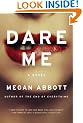 Dare Me: A Novel
