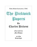 The Pickwick Papers (Classic Books on CD Collection) [UNABRIDGED]