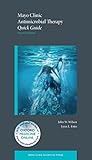 Mayo Clinic antimicrobial therapy : quick guide