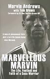 Marvellous Marvin: The Life, Football and Faith of a Soca Warrior