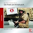Die Front am Hindukusch. ISAF und NATO im Kampf gegen den Terror