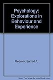 Psychology : explorations in behaviour and experience