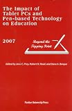 The Impact of Tablet PCs and Pen-based Technology on Education, 2007: Beyond the Tipping Point