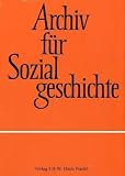 Archiv f&uuml;r Sozialgeschichte, Band 50 (2010): Verwissenschaftlichung von Politik nach 1945