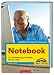 Notebook - leichter Einstieg für Senioren: 1x1 der Bedienung, Schreiben, Internet, Mobil
