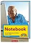 Notebook - leichter Einstieg f�r Senioren: 1x1 der Bedienung, Schreiben, Internet, Mobil