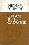 Bedlam & the oakwood : essays on various fictions