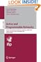 Active and Programmable Networks: IFIP TC6 7th International Working Conference, IWAN 2005, Sophia Antipolis, France, November 21-23, 2005, Revised ... Networks and Telecommunications)