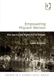Empowering Migrant Women (Gender in a Global/Local World)
