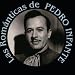 Romanticas de Pedro Infante