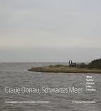 Graue Donau, Schwarzes Meer (Edition Transfer)
