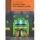 International Restaurants and Bars: 46 Outstanding Restaurants, Cafes, Bars and Discos... by Books Nippan and Shotenkenchiku-Sha